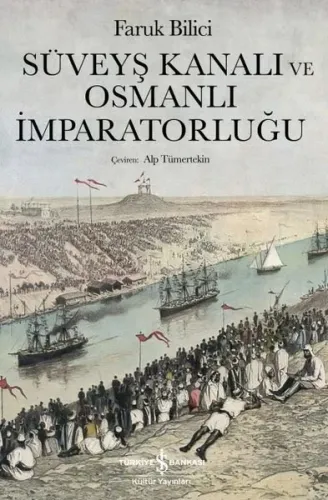 Süveyş Kanalı ve Osmanlı İmparatorluğu