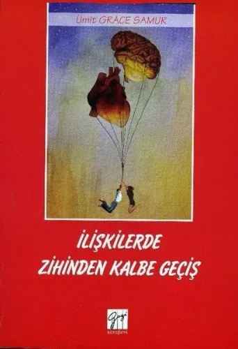 İlişkilerde Zihinden Kalbe Geçiş
