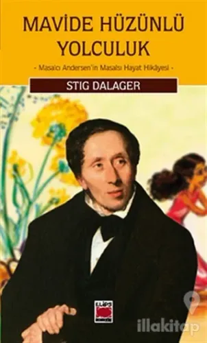 Mavide Hüzünlü Yolculuk Masalcı Andersen'in Masalsı Hayat Hikayesi