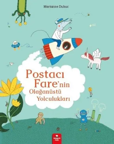 Postacı Fare'nin Olağanüstü Yolculukları Marianne Dubuc Redhouse Kidz Yayınları 9786256998315
