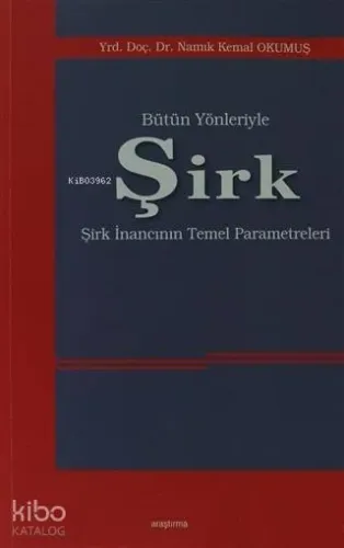 Bütün Yönleriyle Şirk Namık Kemal Okumuş