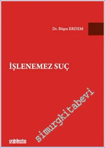 İşlenemez Suç -         2022