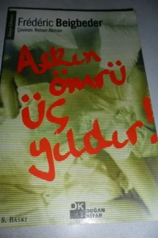 Aşkın Ömrü Üç Yıldır