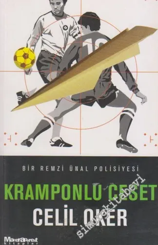 Kramponlu Ceset: Bir Remzi Ünal Polisiyesi -        1999