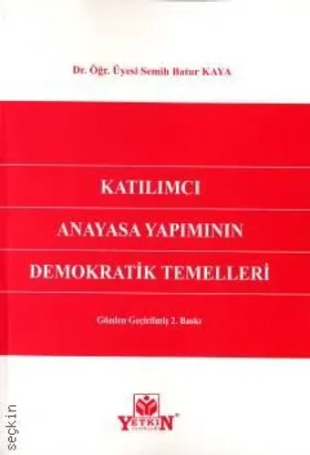 Katılımcı Anayasa Yapımının Demokratik Temelleri