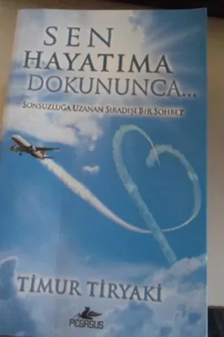 Sen Hayatıma Dokununca
