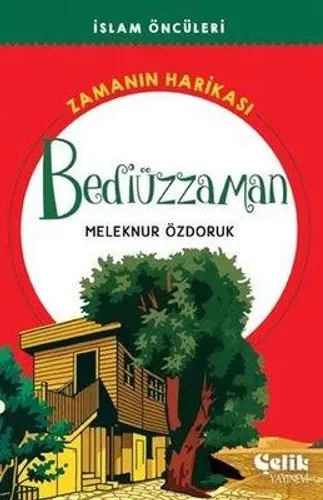 Bediüzzaman Zamanın Harikası İslam Öncüleri