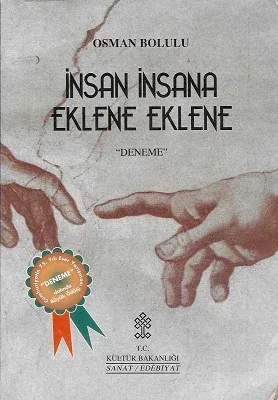 İnsan İnsana Eklene Eklene