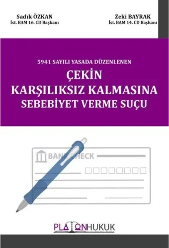 Çekin Karşılıksız Kalmasına Sebebiyet Verme Suçu