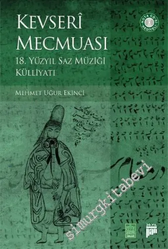 Kevseri Mecmuası: 18. Yüzyıl Saz Müziği Külliyatı -