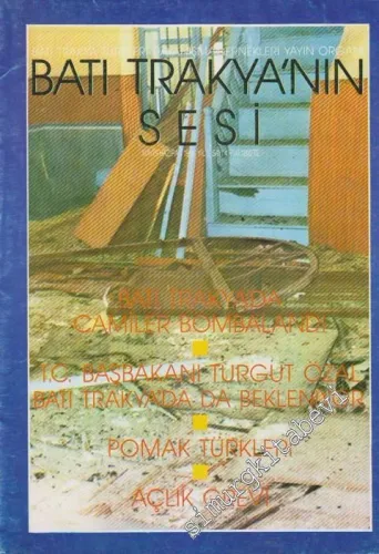 Batı Trakya'nın Sesi - Dosya: Batı Trakya'da Camiler Bombalandı - Sayı: 4    1  Mayıs - Haziran