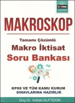 Makroskop Tamamı Çözümlü Makro İktisat Soru Bankası