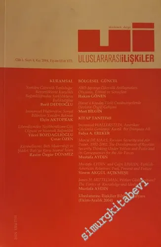 Uluslararası İlişkiler Akademik Dergi - Cilt: 1, Sayı: 4, 2004       2004