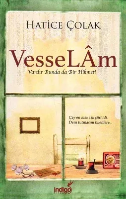Vesselam / Vardır Bunda da Bir Hikmet!