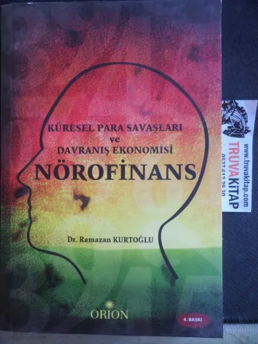 Küresel Para Savaşları ve Davranış Ekonomisi Nörofinans