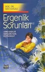 Ergenlik Sorunları
