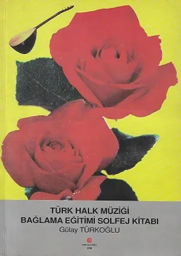Türk Halk Müziği Bağlama Eğitimi Solfej Kitabı