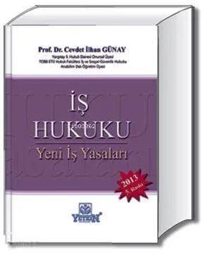İş Hukuku (Yeni İş Yasaları)