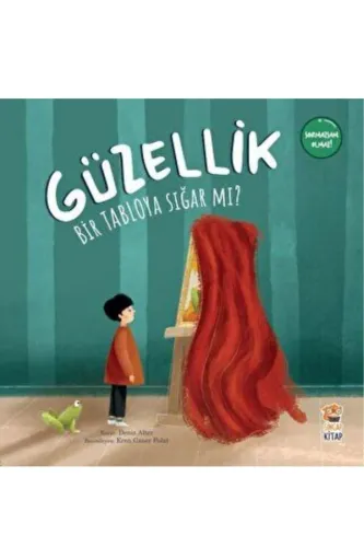 SORMAZSAM OLMAZ ! - GÜZELLİK BİR TABLOYA SIĞAR MI?
