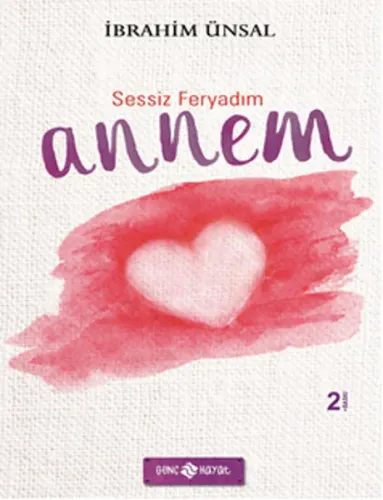 Sessiz Feryadım Canım Annem