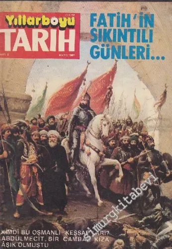 Yıllarboyu Tarih Dergisi - Sayı: 5  Cilt: 8  Yıl: 5  Mayıs