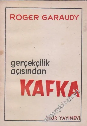 Gerçekçilik Açısından Kafka -