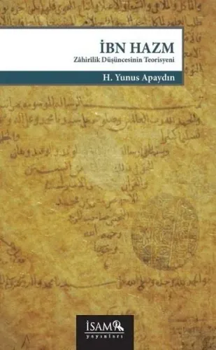 İbn Hazm Zahirilik Düşüncesinin Teorisyeni