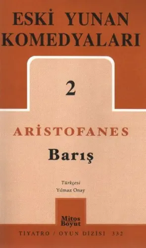 Eski Yunan Komedyaları 2: Barış