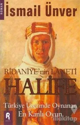 Ridaniye'nin Laneti  Halife