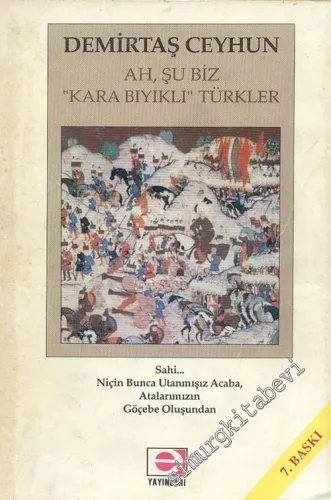 Ah Şu Biz Kara Bıyıklı Türkler -        1992