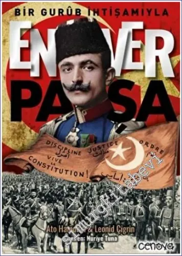 Enver Paşa : Bir Gurub İhtişamıyla -        2022