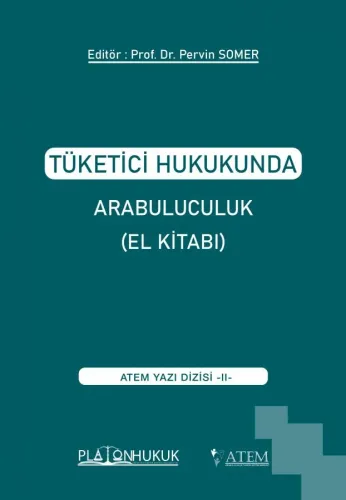 TÜKETİCİ HUKUKUNDA ARABULUCULUK (EL KİTABI)