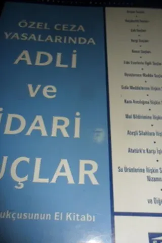Özel Ceza Yasalarında Adli ve İdari Suçlar