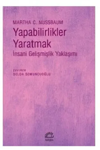 Yapabilirlikler Yaratmak; İnsani Gelişmişlik Yaklaşımı