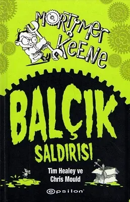 Balçık Saldırısı - Mortimer Keene
