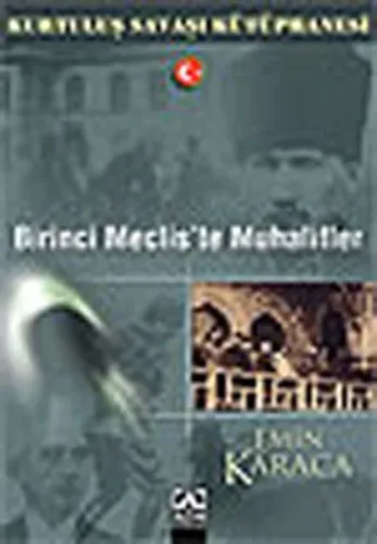 Birinci Meclis'te Muhalifler