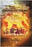 Tarihin Küstüğü An