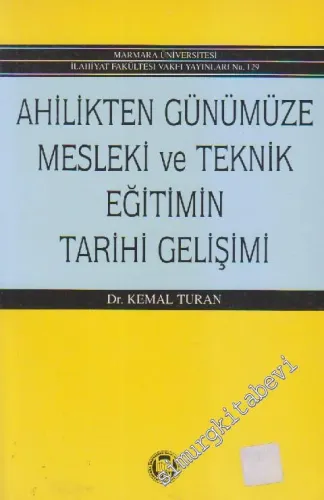 Ahilikten Günümüze Mesleki ve Teknik Eğitimin Tarihi Gelişimi -        1996