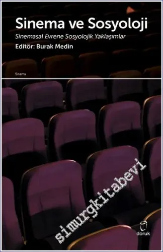 Sinema ve Sosyoloji Sinemasal Evrene Sosyolojik Yaklaşımlar -         2023