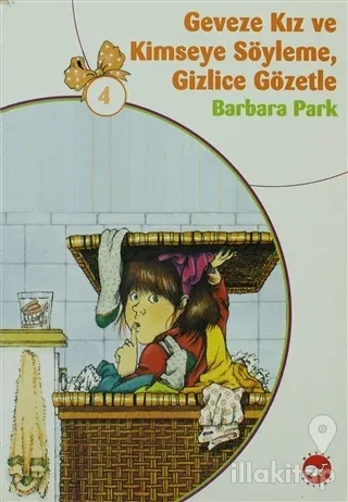 Geveze Kız ve Kimseye Söyleme, Gizlice Gözetle 4