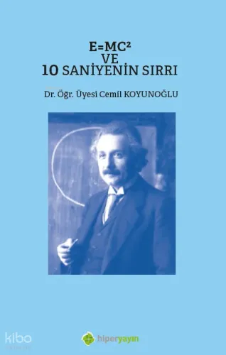 E=MC² 10 Saniyenin Sırrı