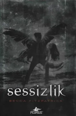 Sessizlik Ciltli Kitap - Hush Hush Serisi 3. Kitap