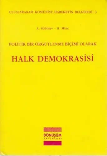 Politik Bir Örgütlenme Biçimi Olarak Halk Demokrasisi