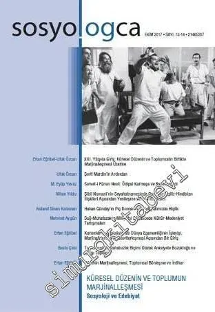 Sosyologca Dergisi - Dosya: Küresel Düzenin ve Toplumun Marjinalleşmesi - Sosyoloji ve Edebiyat - Sayı: 13 - 14      Ocak - Haziran