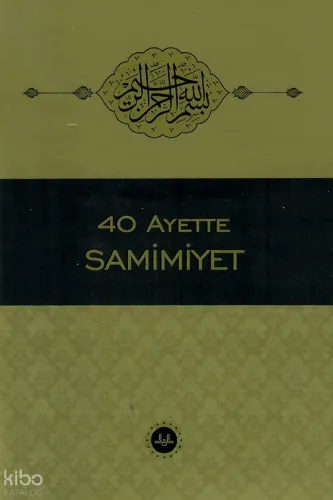 40 Ayette Samimiyet