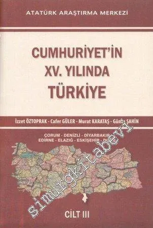 Cumhuriyet'in XV. Yılında Türkiye Cilt 3 -