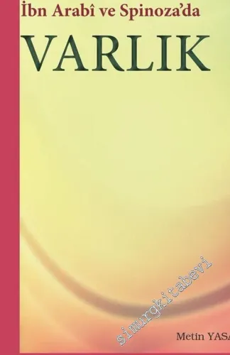 İbn Arabi ve Spinoza'da Varlık -        2003