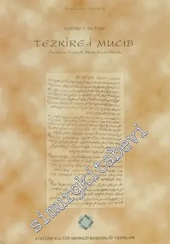 Tezkire-i Mucib (İnceleme - Tenkidli Metin - Dizin - Sözlük) -        1997