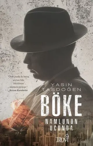 Böke; Namlunun Ucunda