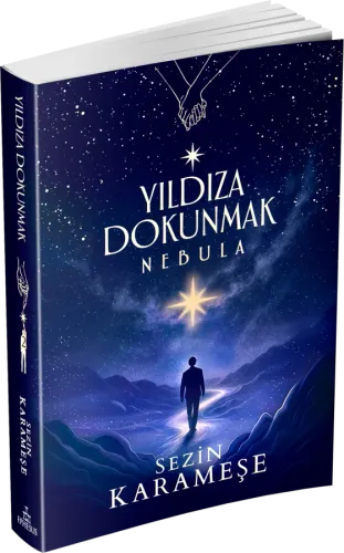 YILDIZA DOKUNMAK 2: NEBULA - CİLTSİZ